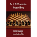 The 3...Qd8 Scandinavian: Simple and Strong