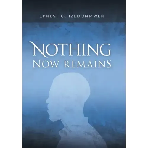 Nothing Now Remains
