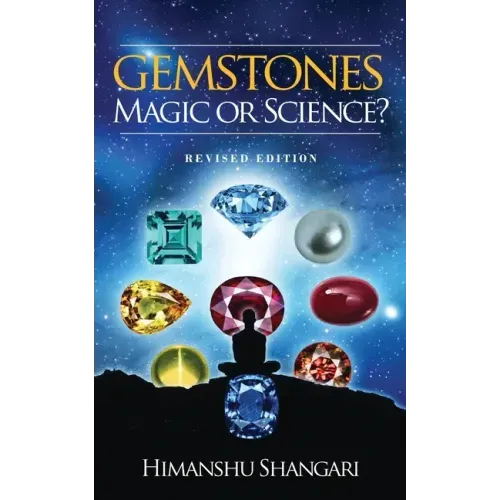 Gemstones: Magic or Science?: Revised Edition