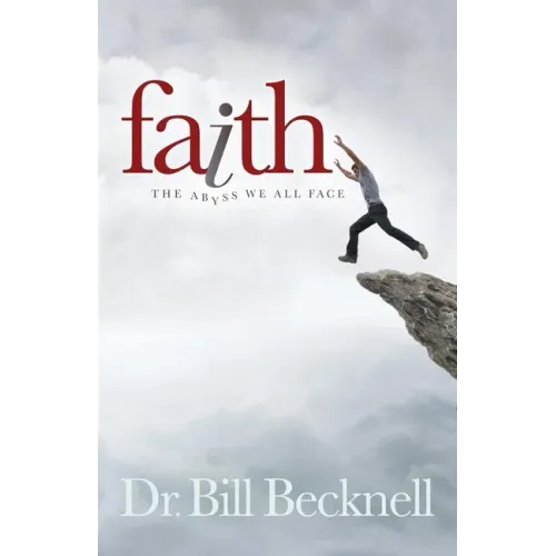 Faith: The Abyss We All Face