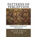 Patterns of Perception: Preferred Pathways to Genius