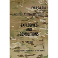 FM 3-34.214 Explosives and Demolitions: July 2007