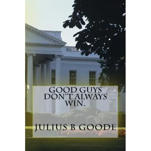Good guys don't always win.