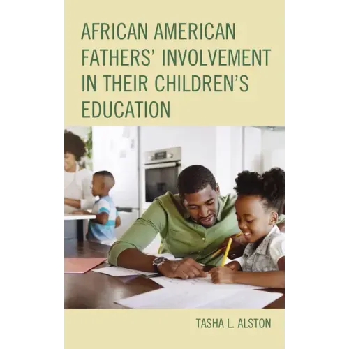 African American Fathers' Involvement in their Children's Education