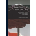 Experimental Psychology: a Manual of Laboratory Practice