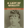 A Lady of Quality