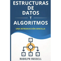 Estructuras de Datos Y Algoritmos: Una Introducci