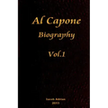 Al Capone Biography Vol.1