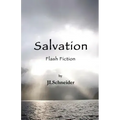 Salvation: Flash Fiction