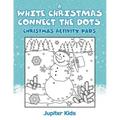 A White Christmas Connect The Dots: Christmas Activity Pads