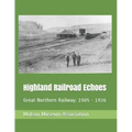 Highland Railroad Echoes: Great Northern Railway: 1905 - 1936