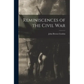 Reminiscences of the Civil War