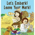 Let's Embark! Leave Your Mark!