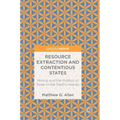Resource Extraction and Contentious States: Mining and the Politics of Scale in the Pacific Islands