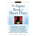 The Signet Book of Short Plays