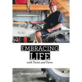 Embracing Life: With Twists and Turns