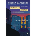 Death in Sicily: The First Three Novels in the Inspector Montalbano Series: The Shape of Water; The Terra-Cotta Dog; The Snack Thief