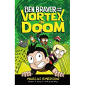 Ben Braver and the Vortex of Doom