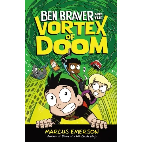 Ben Braver and the Vortex of Doom