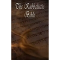 The Kabbalistic Bible According to the Zohar, Torah, Talmud and Midrash