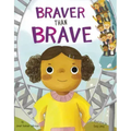 Braver Than Brave