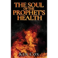 The Soul of The Prophet's Health