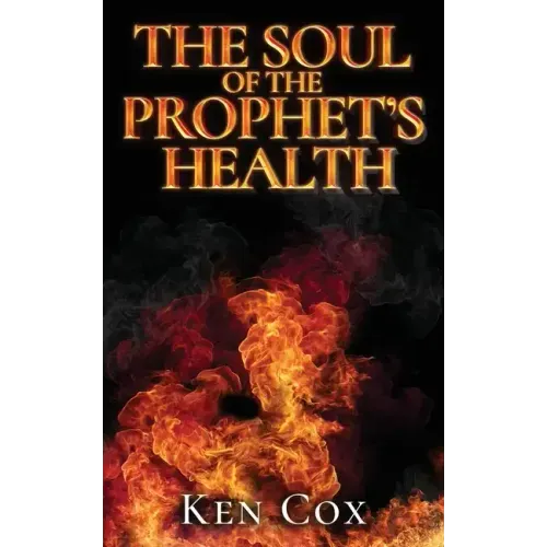 The Soul of The Prophet's Health