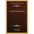 A World on the Wane