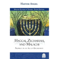 Haggai, Zechariah, and Malachi: Prophecy in an Age of Uncertainty