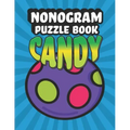 Nonogram Puzzle Book Candy: 35 Mosaic Logic Grid Puzzles For Adults and Kids