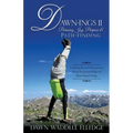 Dawn-Ings II Pursuing Joy, Purpose & Path-Finding