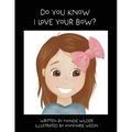 Do You Know I Love Your Bow?