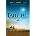 Faithful Leader Guide: Christmas Through the Eyes of Joseph