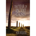 The Year of Ancient Ghosts