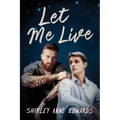 Let Me Live: Volume 2