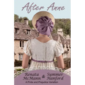 After Anne: A Pride and Prejudice Variation