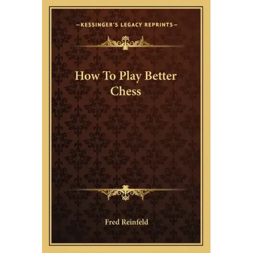 How To Play Better Chess