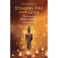 Stealing Fire from the Gods
