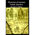 Mysteries of Ancient South America