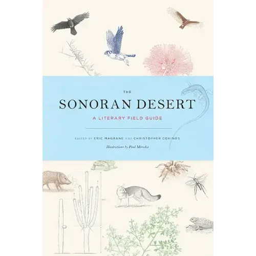 The Sonoran Desert: A Literary Field Guide