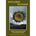 Sunflower Splendor: Three Thousand Years of Chinese Poetry