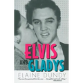 Elvis and Gladys
