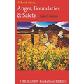 Anger, Boundaries and Safety