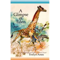 A Glimpse of Eden