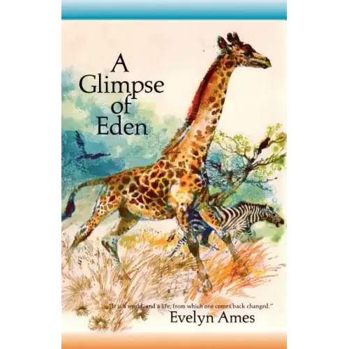 A Glimpse of Eden