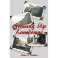 Growing Up Lansdowne