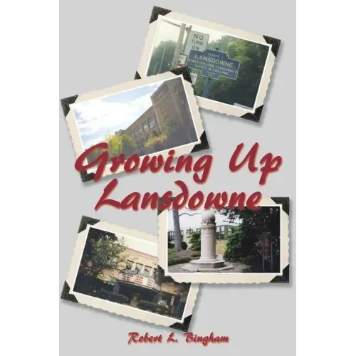 Growing Up Lansdowne