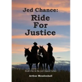 Jed Chance: Ride For Justice