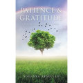 Patience & Gratitude: Stories of Healing