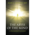 The Abyss of the Mind: A Psychiatrist's Journey